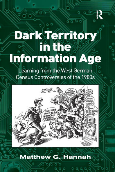 Dark Territory the Information Age: Learning from West German Census Controversies of 1980s