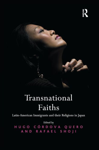 Transnational Faiths: Latin-American Immigrants and their Religions Japan