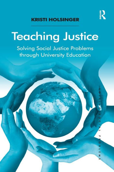 Teaching Justice: Solving Social Justice Problems through University Education