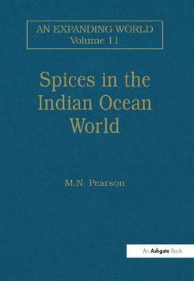 Spices the Indian Ocean World