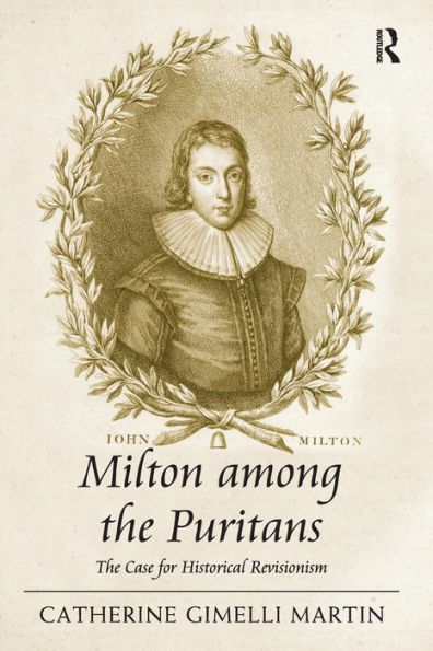Milton among The Puritans: Case for Historical Revisionism