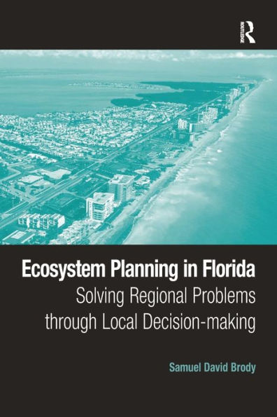 Ecosystem Planning Florida: Solving Regional Problems through Local Decision-making