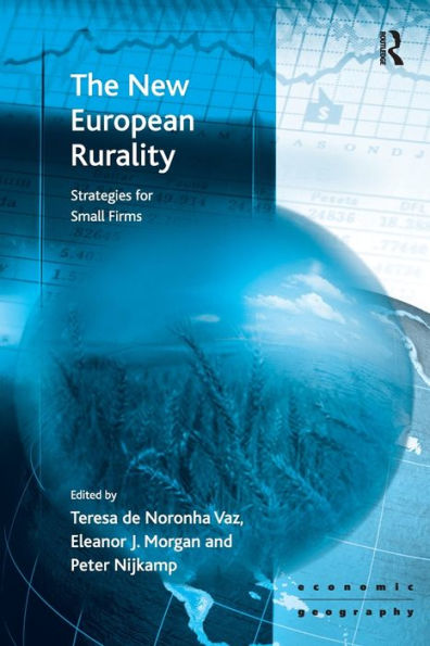 The New European Rurality: Strategies for Small Firms