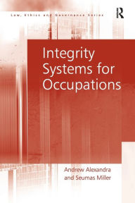 Title: Integrity Systems for Occupations, Author: Andrew Alexandra