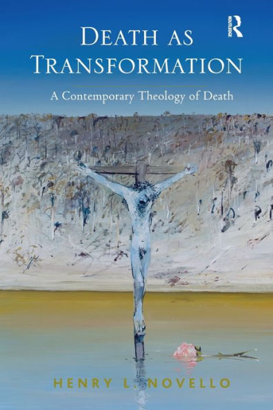 Death as Transformation: A Contemporary Theology of