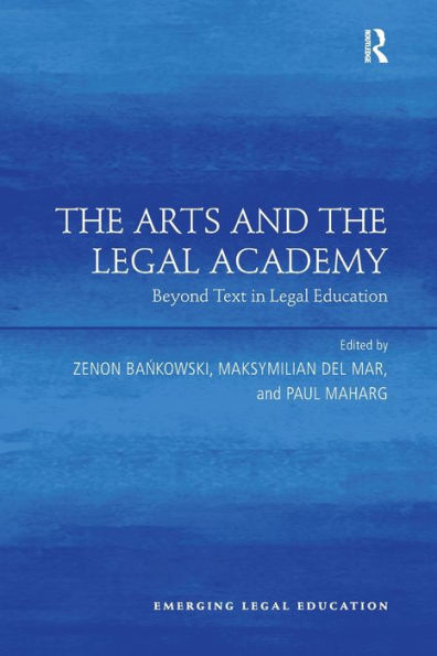 the Arts and Legal Academy: Beyond Text Education