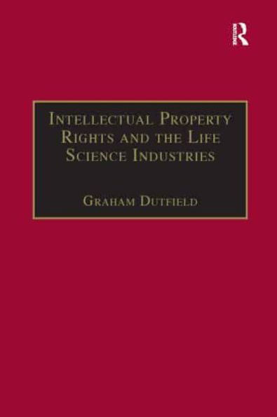 Intellectual Property Rights and the Life Science Industries: A Twentieth Century History