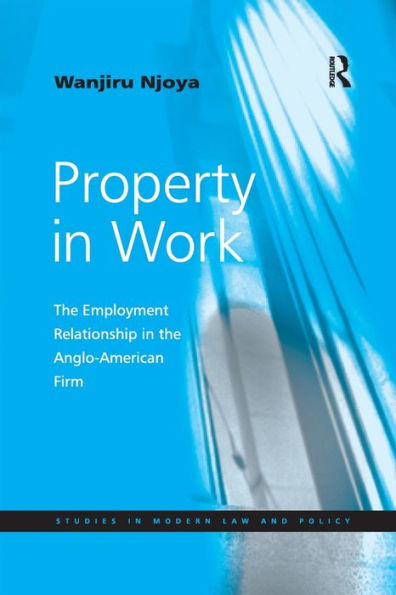 Property Work: the Employment Relationship Anglo-American Firm