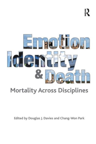 Emotion, Identity and Death: Mortality Across Disciplines