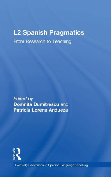 L2 Spanish Pragmatics: From Research to Teaching