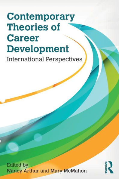 Contemporary Theories of Career Development: International Perspectives