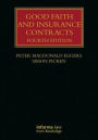 Good Faith and Insurance Contracts / Edition 4