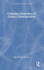 Changing Geopolitics of Global Communication