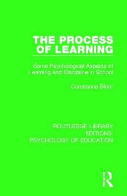 The Process of Learning: Some Psychological Aspects Learning and Discipline School