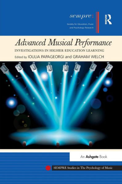 Advanced Musical Performance: Investigations Higher Education Learning