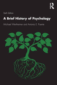 Title: A Brief History of Psychology, Author: Michael Wertheimer