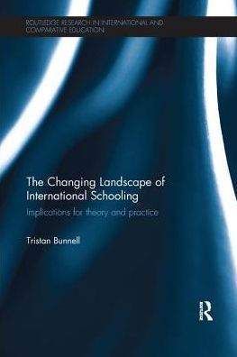 The Changing Landscape of International Schooling: Implications for theory and practice