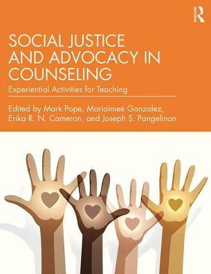 Social Justice and Advocacy Counseling: Experiential Activities for Teaching