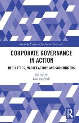 Corporate Governance Action: Regulators, Market Actors and Scrutinizers