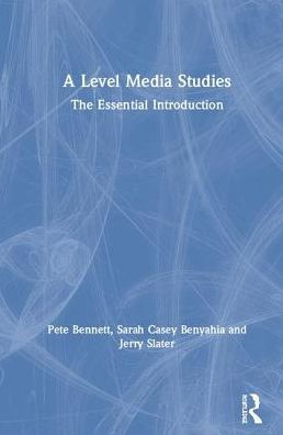 A Level Media Studies: The Essential Introduction / Edition 1