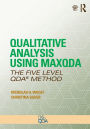 Qualitative Analysis Using MAXQDA: The Five-Level QDAT Method