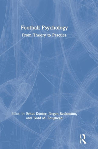 Football Psychology: From Theory to Practice