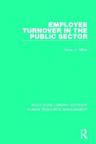 Title: Employee Turnover in the Public Sector, Author: Oscar Miller