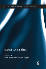 Title: Positive Criminology, Author: Natti Ronel