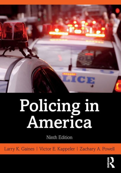 Policing in America / Edition 9