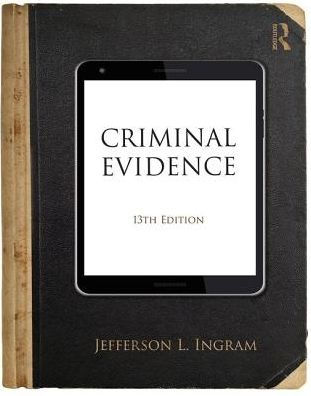 Criminal Evidence / Edition 13
