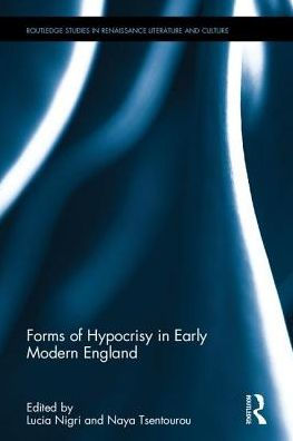 Forms of Hypocrisy Early Modern England