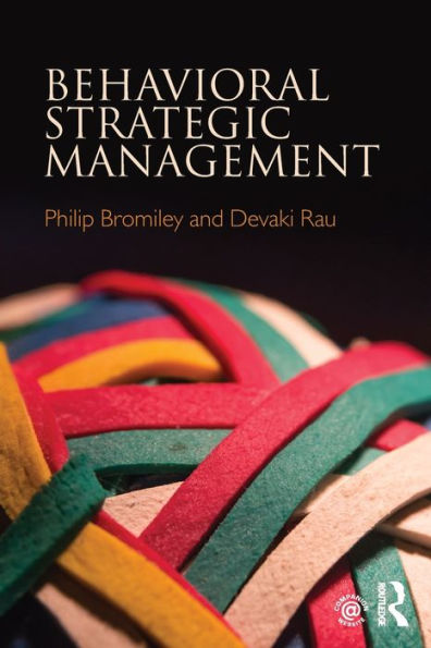 Behavioral Strategic Management / Edition 1