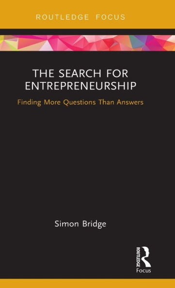 The Search for Entrepreneurship: Finding More Questions Than Answers