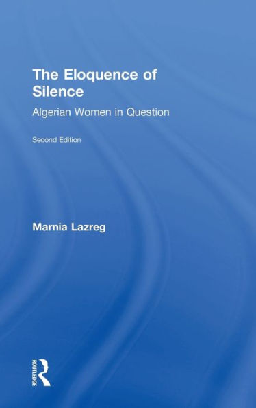 The Eloquence of Silence: Algerian Women Question