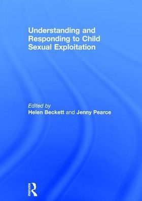 Understanding and Responding to Child Sexual Exploitation