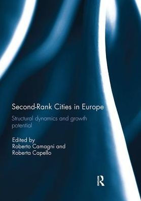 Second Rank Cities Europe: Structural Dynamics and Growth Potential