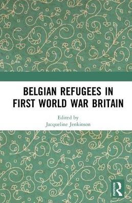 Belgian Refugees First World War Britain