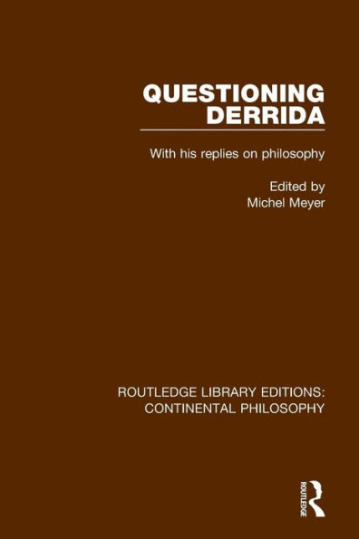 Questioning Derrida: With His Replies on Philosophy / Edition 1