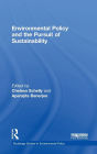 Environmental Policy and the Pursuit of Sustainability