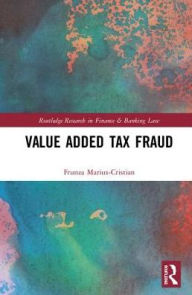 Title: Value Added Tax Fraud / Edition 1, Author: Marius-Cristian Frunza