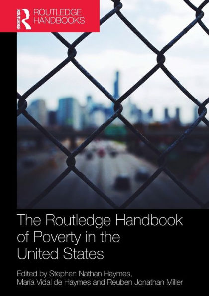 The Routledge Handbook of Poverty in the United States