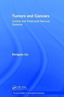 Tumors and Cancers: Central and Peripheral Nervous Systems / Edition 1