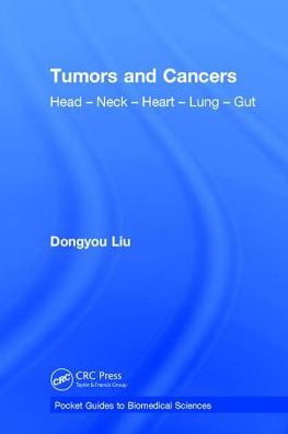 Tumors and Cancers: Head - Neck - Heart - Lung - Gut / Edition 1