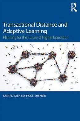 Transactional Distance and Adaptive Learning: Planning for the Future of Higher Education