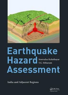 Earthquake Hazard Assessment: India and Adjacent Regions / Edition 1