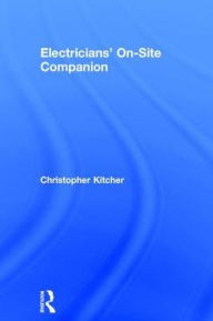 Title: Electricians' On-Site Companion / Edition 1, Author: Christopher Kitcher