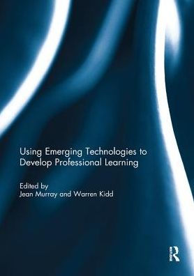 Using Emerging Technologies to Develop Professional Learning