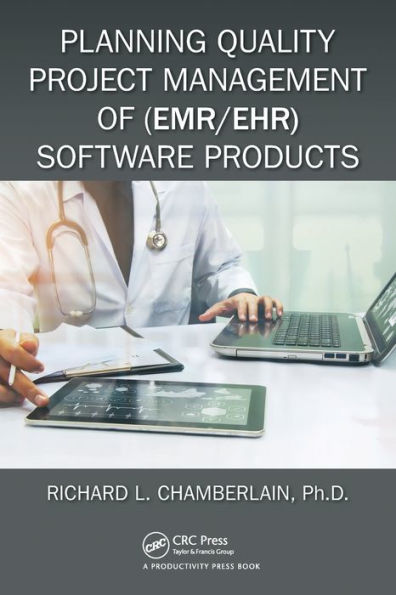 Planning Quality Project Management of (EMR/EHR) Software Products / Edition 1