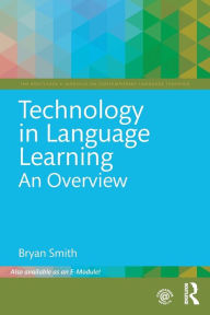 Title: Technology in Language Learning: An Overview, Author: Bryan Smith