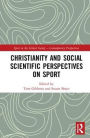 Christianity and Social Scientific Perspectives on Sport